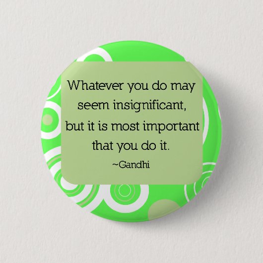 Gandhi Quote Button (Voorkant)