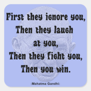 Gandhi Quote, dan win je Vierkante Sticker