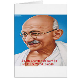Gandhi & Wees de Verandering Citaat
