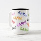 GANG ! Mug 2 tons, 15 oz (Devant gauche)