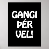 GANGI ÞÉR VEL! GOED GELUK! IJslandse taal