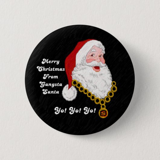 Gangsta Santa Button (Voorkant)