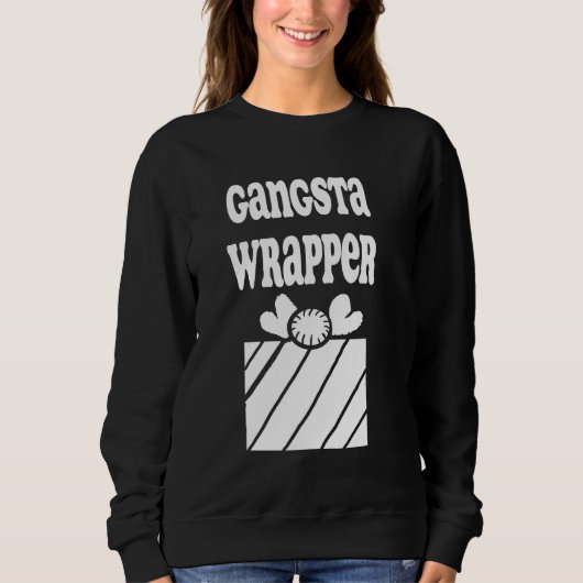 Gangsta Wrapper Trui (Voorkant)