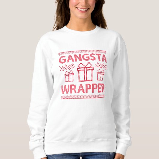 Gangsta Wrapper Trui (Voorkant)