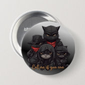 Gangster Cat Button | Kat me als je kunt (Voorkant /achterkant)
