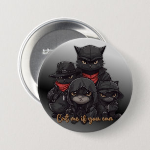 Gangster Cat Button   Kat me als je kunt