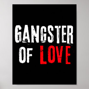 Gangster Of Love Valentijnsdag Feestelijke Gift T Poster