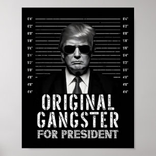 Gangster voor President Donald Trump Mugshot Poster
