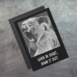 Gapen Koala-grappige quote magnetisch + kaart