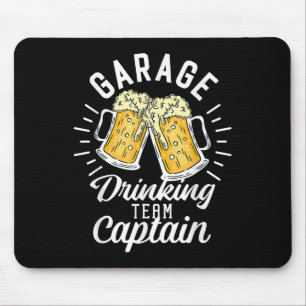 Garage Drink Team Captain Funny Beer Drink P Muismat
