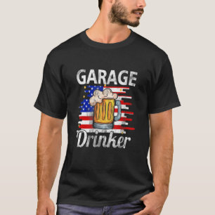Garage Drinker op 4 juli Amerikaanse vlag  T-shirt