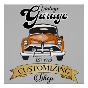 Garage en Shop Sign Perfect Poster