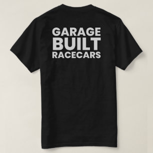 Garage gebouwd racecars Big Text T-Shirt