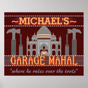 Garage Mahal Man Cave Funny Personalized Guy Humor Poster