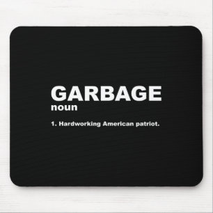 Garbage Noun Hardwerkende Amerikaanse Trump 2024 S Muismat
