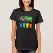 Garbage Truck Truck Trash Recycling Waste Manage T-shirt (Voorkant)