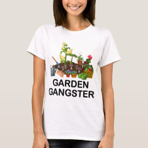 Garden Gangster Funny Gardening Gardeners Planten T-shirt