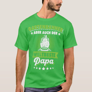 Garden Railroad Railroad Garden Railroaders 9 T-shirt