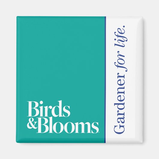 Gardener for Life Magneet (Voorkant)