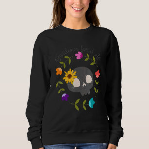 Gardener for Life Rebellious Gardener Cute Skull Trui