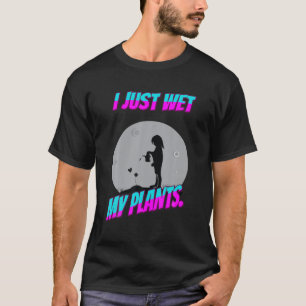 Gardener ik nat net mijn Planten Funny Sassy Sarca T-shirt