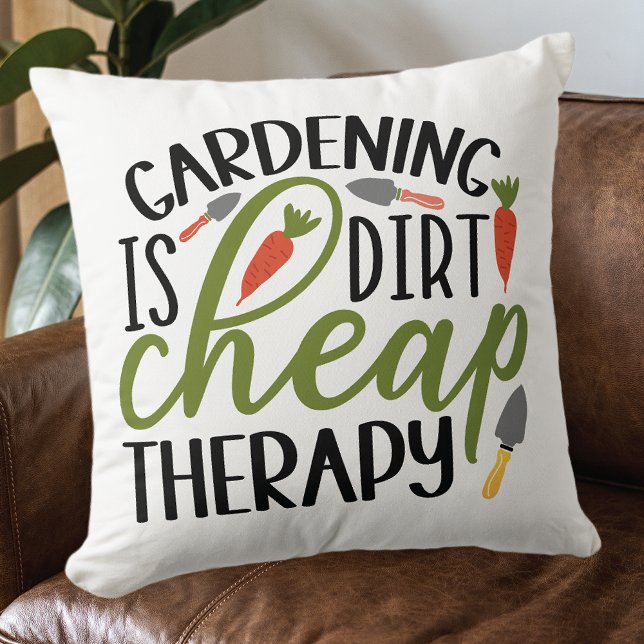 Gardening Dirt Cheap Therapy Kussen (Creator heeft geüpload)