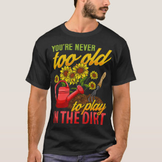 Gardening Gardener (2) T-shirt