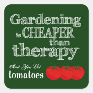 Gardening is goedkoper dan therapie... vierkante sticker