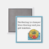 Gardening is goedkoper dan Therapy Magnet Magneet (Voorkant / Achterkant)