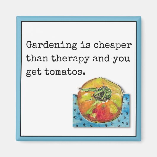 Gardening is goedkoper dan Therapy Magnet Magneet (Voorkant)