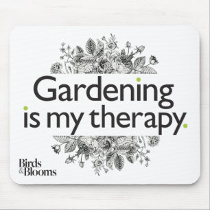 Gardening is mijn therapie muismat
