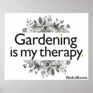 Gardening is mijn therapie poster