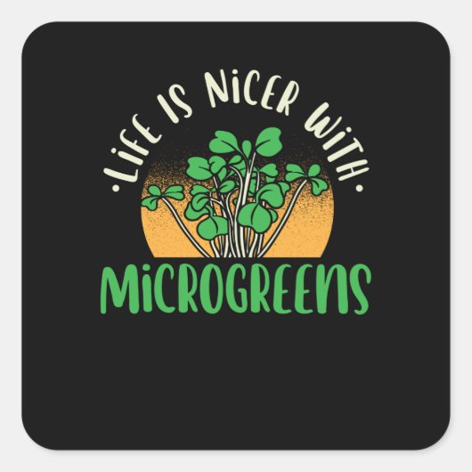 Gardening - Levensduur met microgreens Vierkante Sticker (Voorkant)