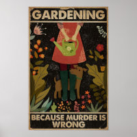 Gardening omdat moord verkeerd is
