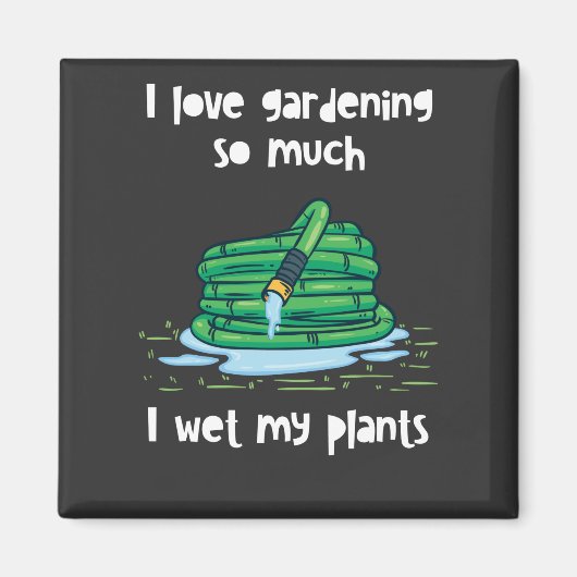 Gardening Tuinslang Gift Magneet (Voorkant)