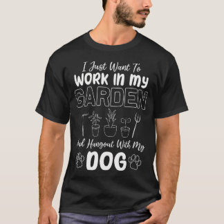 Gardening Women Men Funny Garden Gardener Dog Love T-shirt