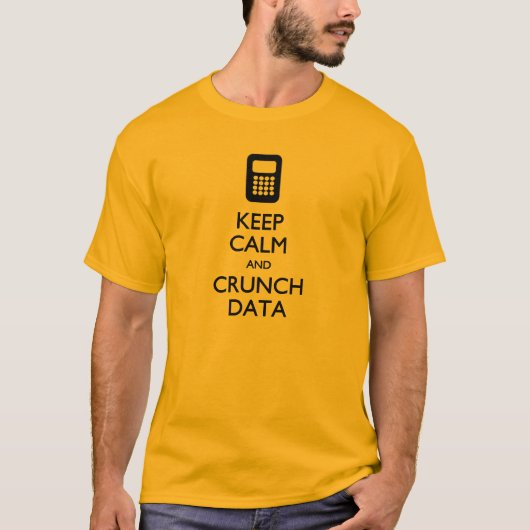 Garder Calm Crunch Data Big Data T-shirt (Devant)