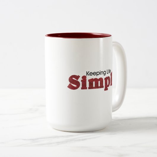 Garder la vie simple café Mug (Devant droit)