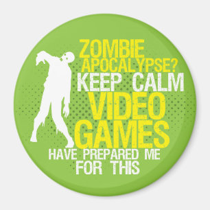 Garder le calme Zombie Apocalypse amusant aimant d