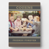 Garder un cadeau de famille! Plaque photo Cousins (Devant)