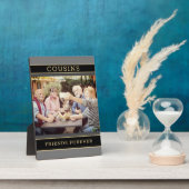 Garder un cadeau de famille! Plaque photo Cousins (Côté)