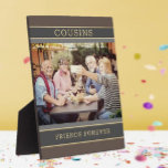 Garder un cadeau de famille! Plaque photo Cousins<br><div class="desc">Ça ne peut pas être mieux... cousins</div>