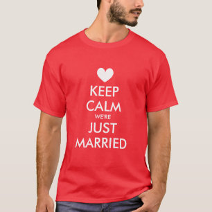 Gardez calme les t-shirts juste mariés pour les je