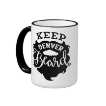 "Gardez la barbe de Denver" - tasse de deux tons