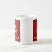 "Gardez la tasse de calme et de Declutter" (Centre)