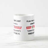 Gardez-le à vous-même tasse (Centre)