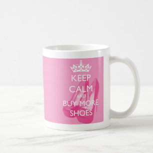 Gardez le calme et achetez plus de tasse de
