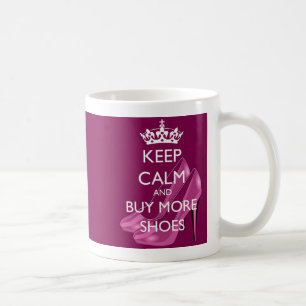 Gardez le calme et achetez plus de tasse de