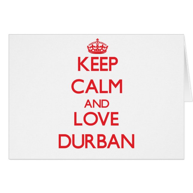 Gardez le calme et aimez Durban (Devant horizontal)