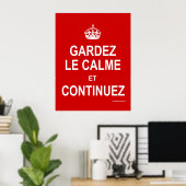 GARDEZ LE CALME ET CONTINUEZ POSTER (Thuiskantoor)